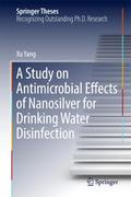 A Study on Antimicrobial Effects of Nanosilver for Drinking Water Disinfection