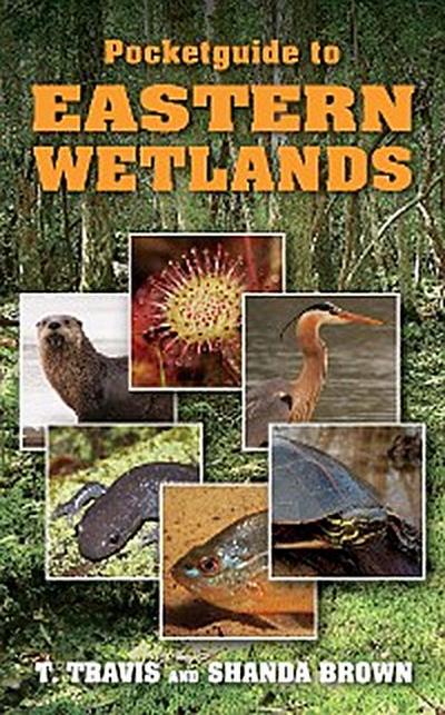 Pocketguide to Eastern Wetlands