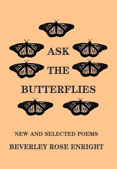 Ask the Butterflies