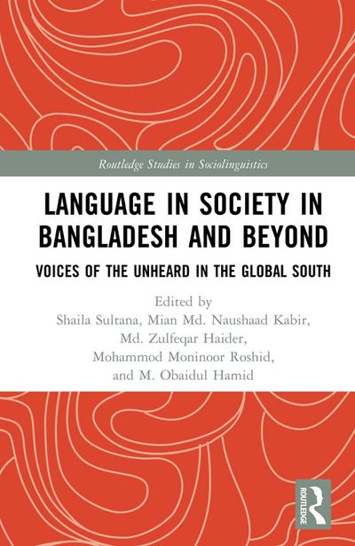 Language in Society in Bangladesh and Beyond