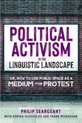 Political Activism in the Linguistic Landscape
