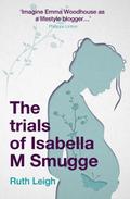 The Trials of Isabella M Smugge
