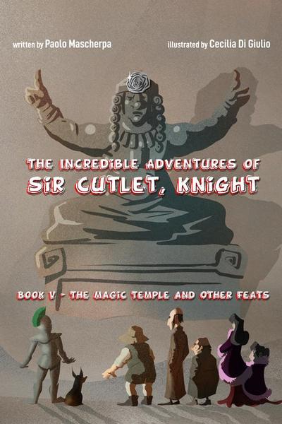 The Incredible Adventures of Sir Cutlet, Knight