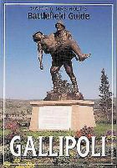 Major & Mrs Holt’s (Gallipoli) Battlefield Guide to Gallipoli