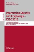 Information Security and Cryptology - ICISC 2016