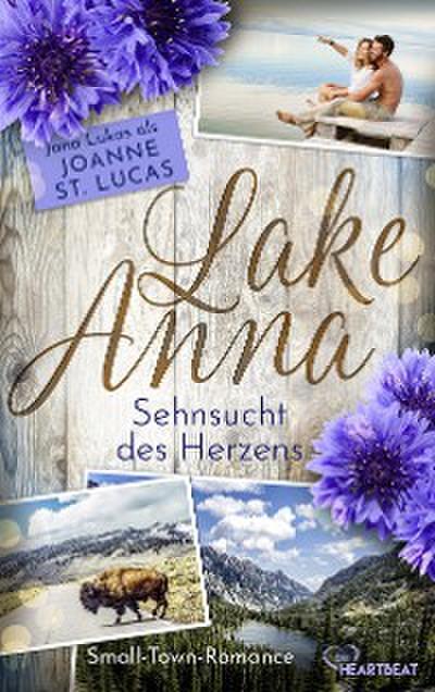 Lake Anna - Sehnsucht des Herzens