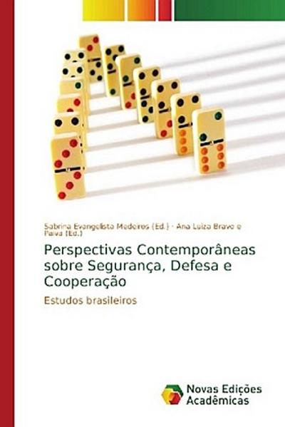 Perspectivas Contemporâneas sobre Segurança, Defesa e Cooperação