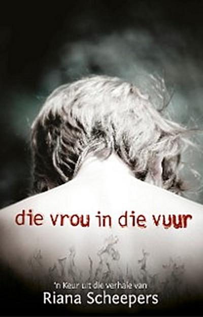 Die vrou in die vuur