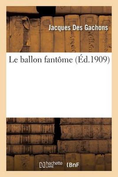 Le Ballon Fantôme