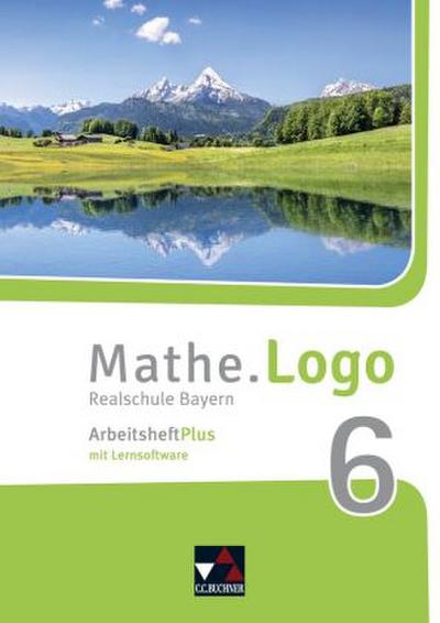 Mathe.Logo 6 Arbeitsheft Plus Realschule Bayern