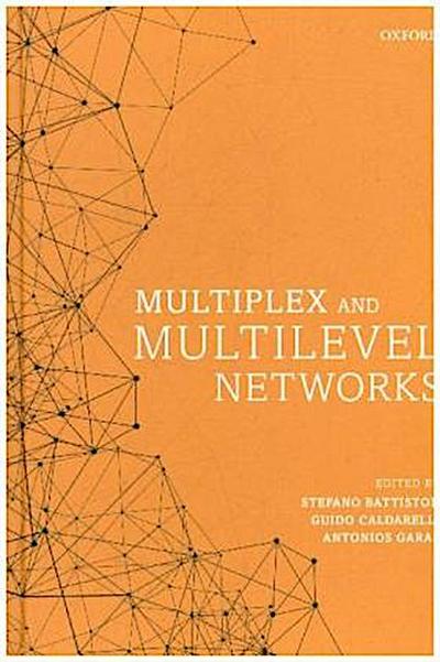 Multiplex and Multilevel Networks