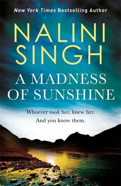 Singh, N: A Madness of Sunshine