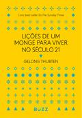 Lições de um monge para viver no século 21