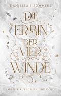 Die Erbin der vier Winde