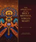 The Apparition of the Holy Mother, Virgin Mary