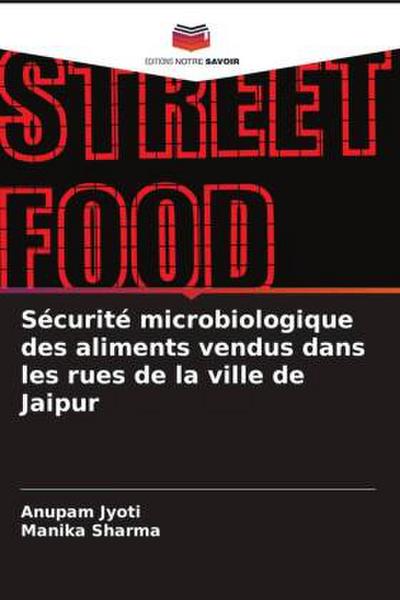 Sécurité microbiologique des aliments vendus dans les rues de la ville de Jaipur