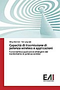 Capacità di trasmissione di potenza wireless e applicazioni