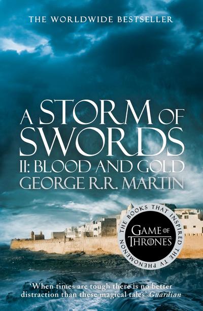 A Song of Ice and Fire 03. A Storm of Swords: Part 2. Blood and Gold