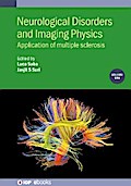 Neurological Disorders and Imaging Physics, Volume 1