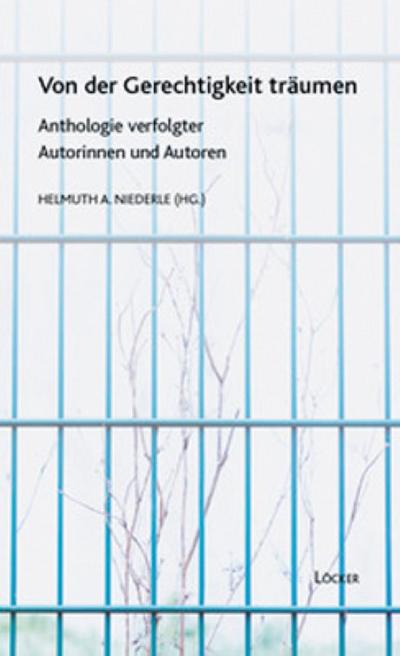 Von der Gerechtigkeit Träumen - Helmuth A. Niederle