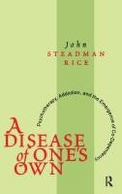 A Disease of One’s Own