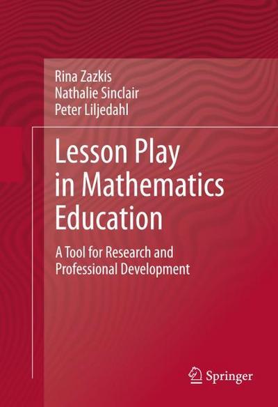 Lesson Play in Mathematics Education: