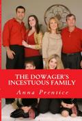 The Dowager’s Incestuous Family