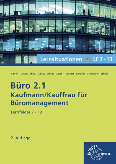 Büro 2.1, Lernsituationen XL, Lernfelder 7-13