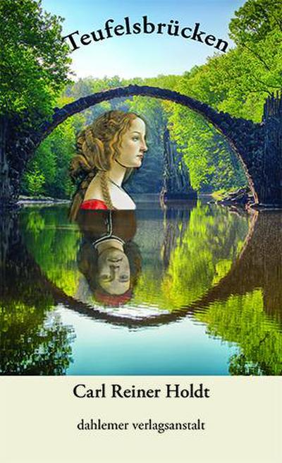 Holdt, C: Teufelsbrücken