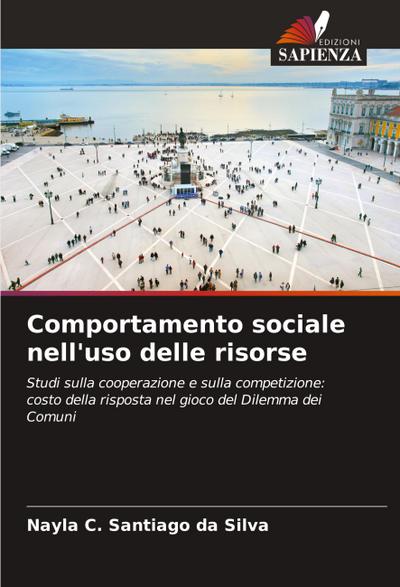 Comportamento sociale nell’uso delle risorse
