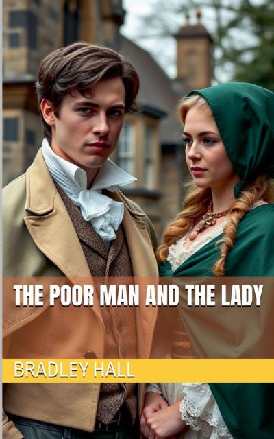 The Poor Man and the Lady