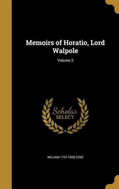 MEMOIRS OF HORATIO LORD WALPOL