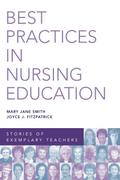 Best Practices in Nursing Education