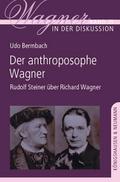 Der anthroposophe Wagner