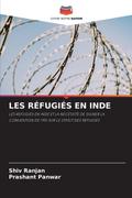LES RÉFUGIÉS EN INDE