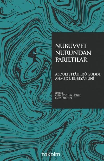 Nübüvvet Nurundan Pariltilar