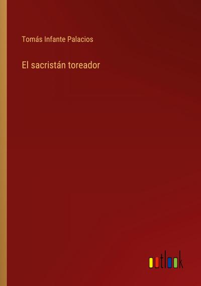 El sacristán toreador