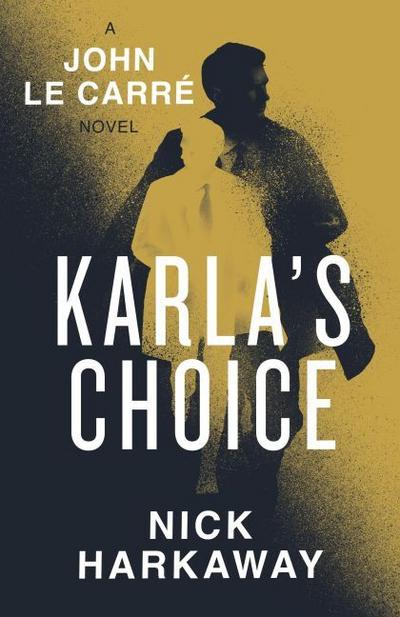 Karla’s Choice