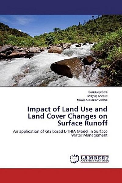 Impact of Land Use and Land Cover Changes on Surface Runoff