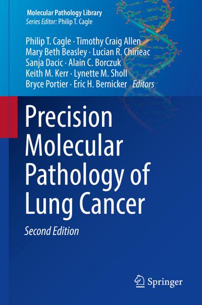 Precision Molecular Pathology of Lung Cancer