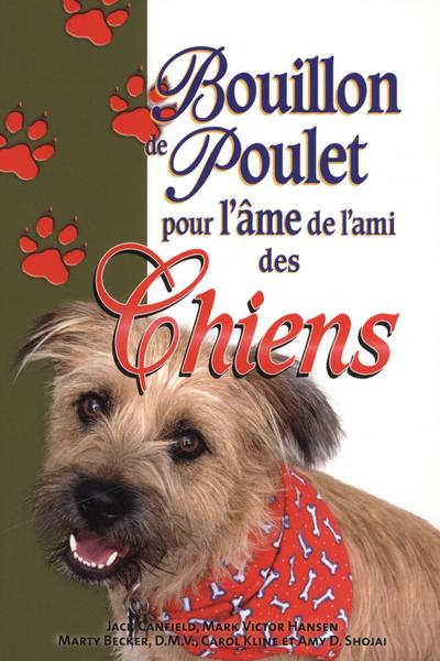 Bouillon de poulet pour l’ame de l’ami des chiens