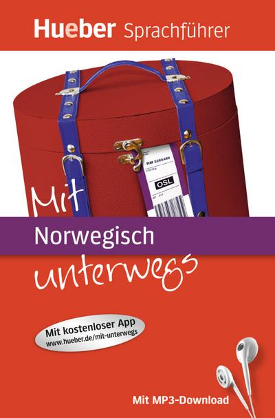 Mit ... unterwegs: Mit Norwegisch unterwegs: Buch mit MP3-Download