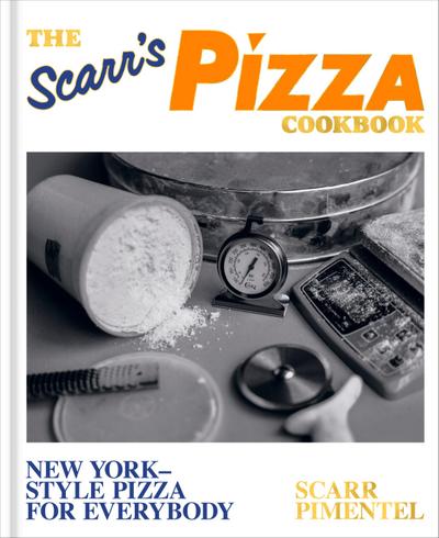 The Scarr’s Pizza Cookbook