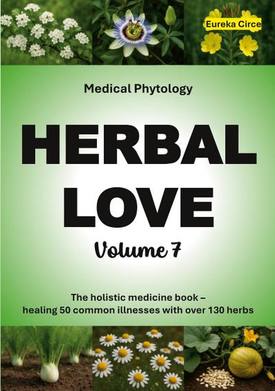 Herbal Love 7 (Medical Phytology)
