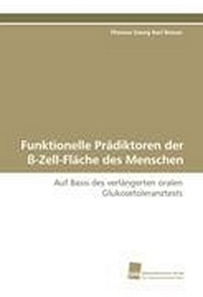 Funktionelle Prädiktoren der ß-Zell-Fläche des Menschen