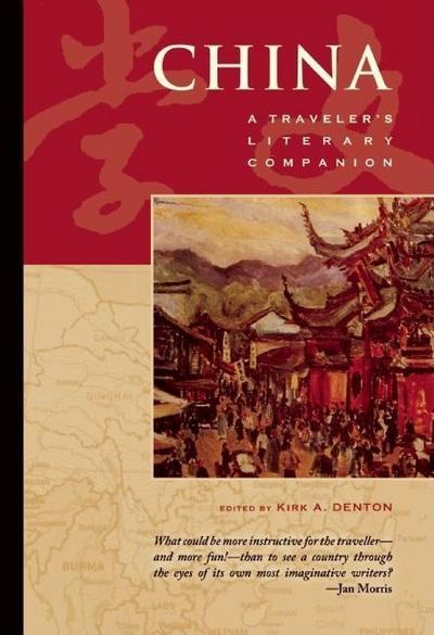 China: A Traveler’s Literary Companion