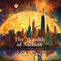 The Wealth of Nations