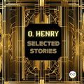 O. Henry Selected Stories