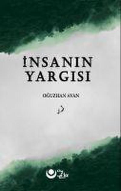 Insanin Yargisi