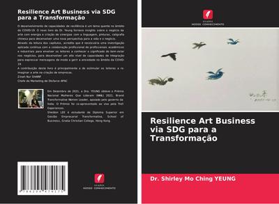 Resilience Art Business via SDG para a Transformação